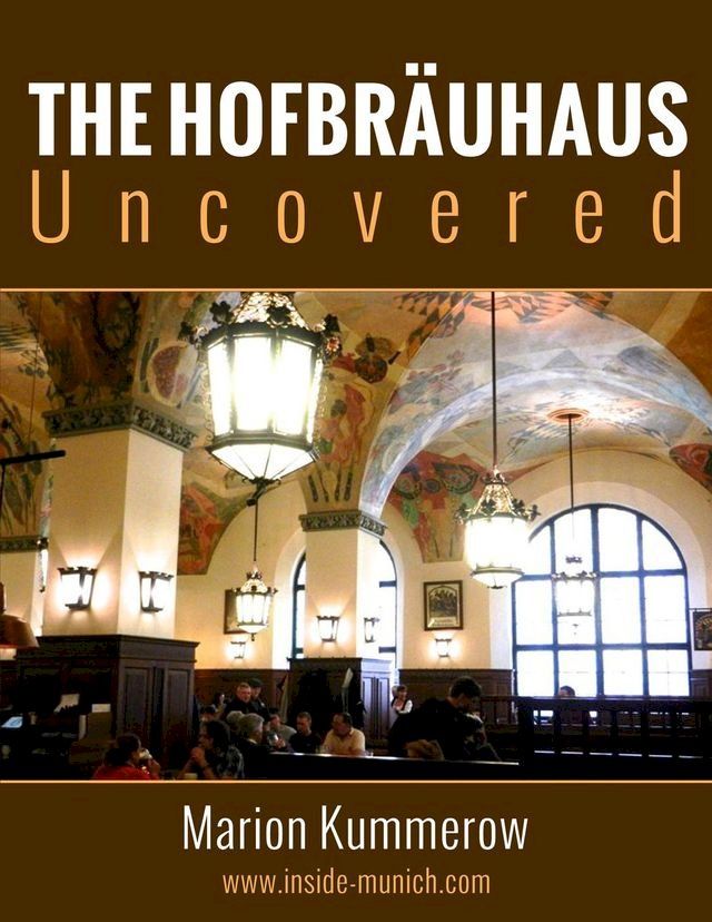  Hofbr&auml;uhaus Uncovered(Kobo/電子書)