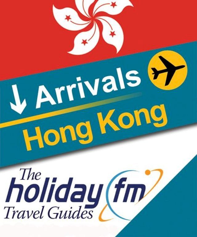  The Holiday FM Guide to Hong Kong(Kobo/電子書)