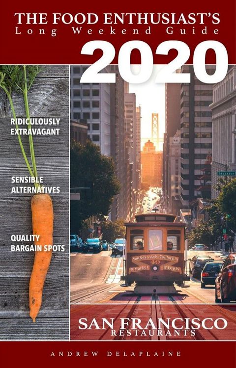 San Francisco 2020 Restaurants(Kobo/電子書)