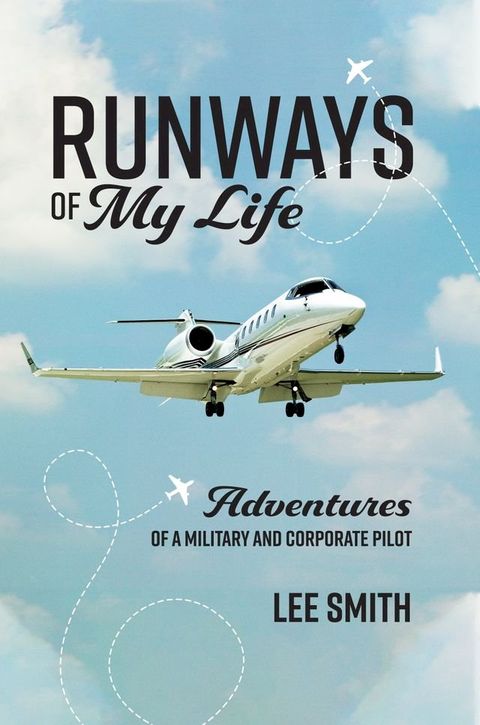 Runways of My Life(Kobo/電子書)