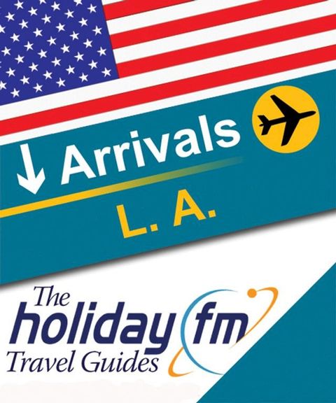 Holiday FM Guide to Los Angeles(Kobo/電子書)