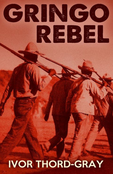 Gringo Rebel(Kobo/電子書)