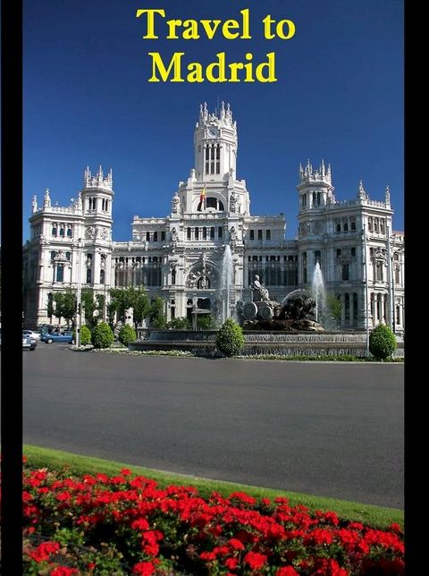 Travel to Madrid(Kobo/電子書)