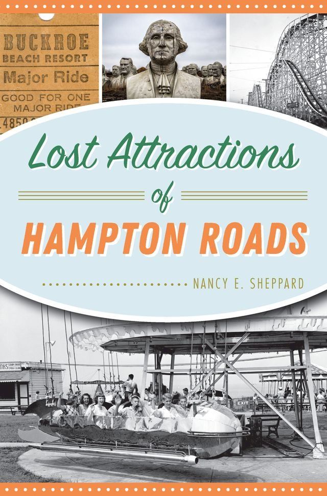  Lost Attractions of Hampton Roads(Kobo/電子書)