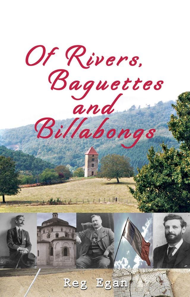  Of Rivers, Baguettes and Billabongs(Kobo/電子書)