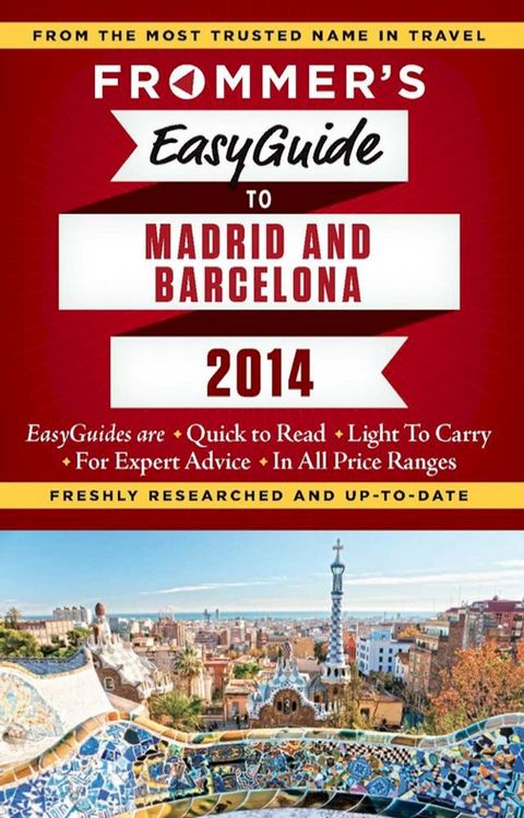 Frommer's EasyGuide to Madrid and Barcelona 2014(Kobo/電子書)