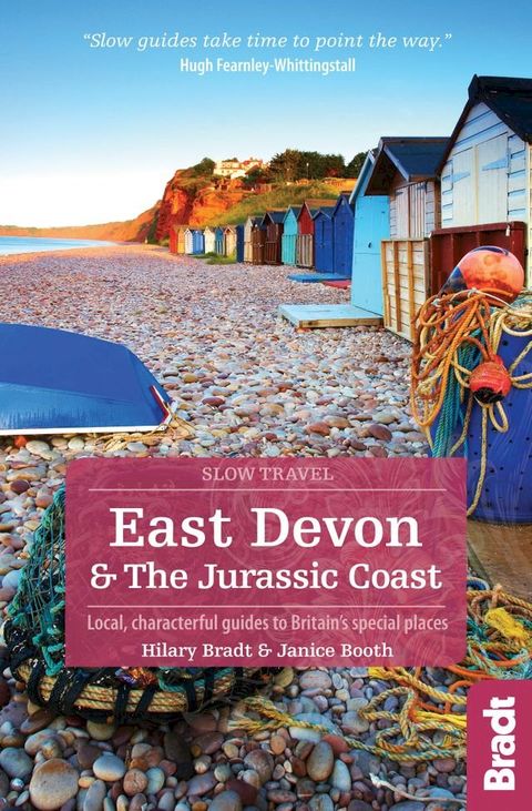 East Devon & the Jurassic Coast: Local, characterful guides to Britain's Special Places(Kobo/電子書)