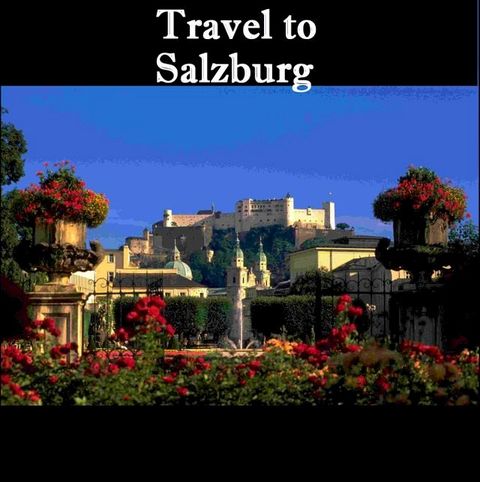 Travel to Salzburg(Kobo/電子書)