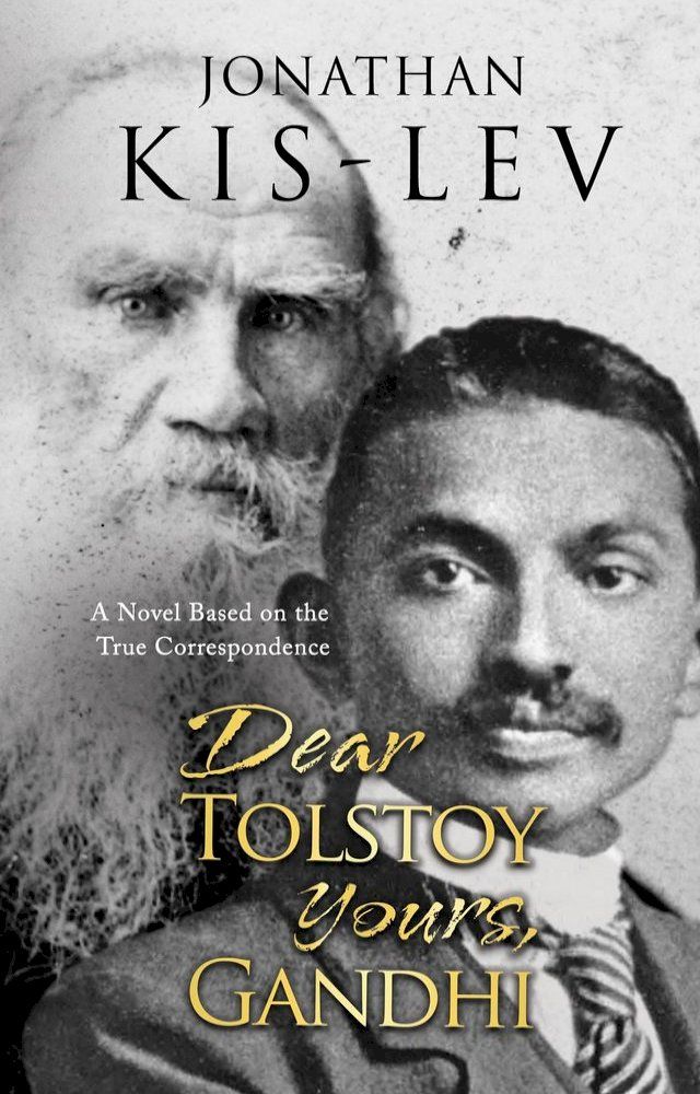  Dear Tolstoy, Yours Gandhi(Kobo/電子書)