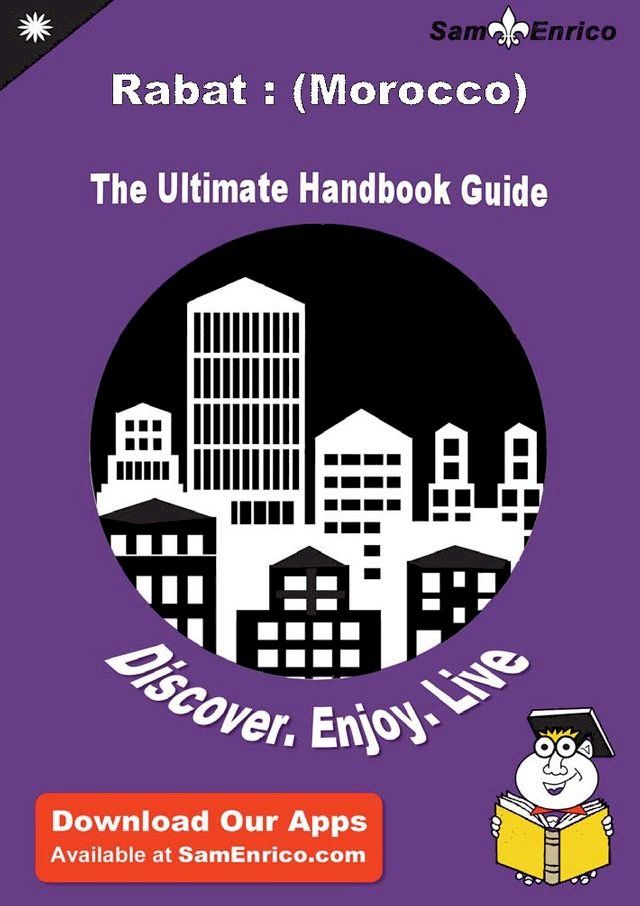  Ultimate Handbook Guide to Rabat : (Morocco) Travel Guide(Kobo/電子書)