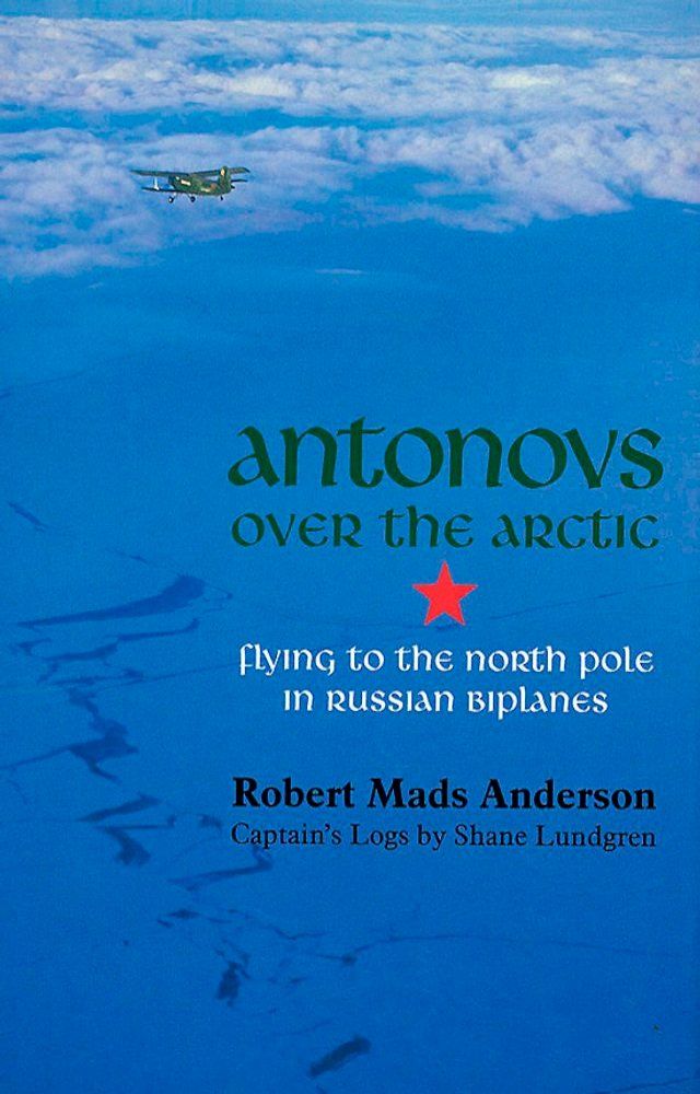  Antonovs over the Arctic(Kobo/電子書)