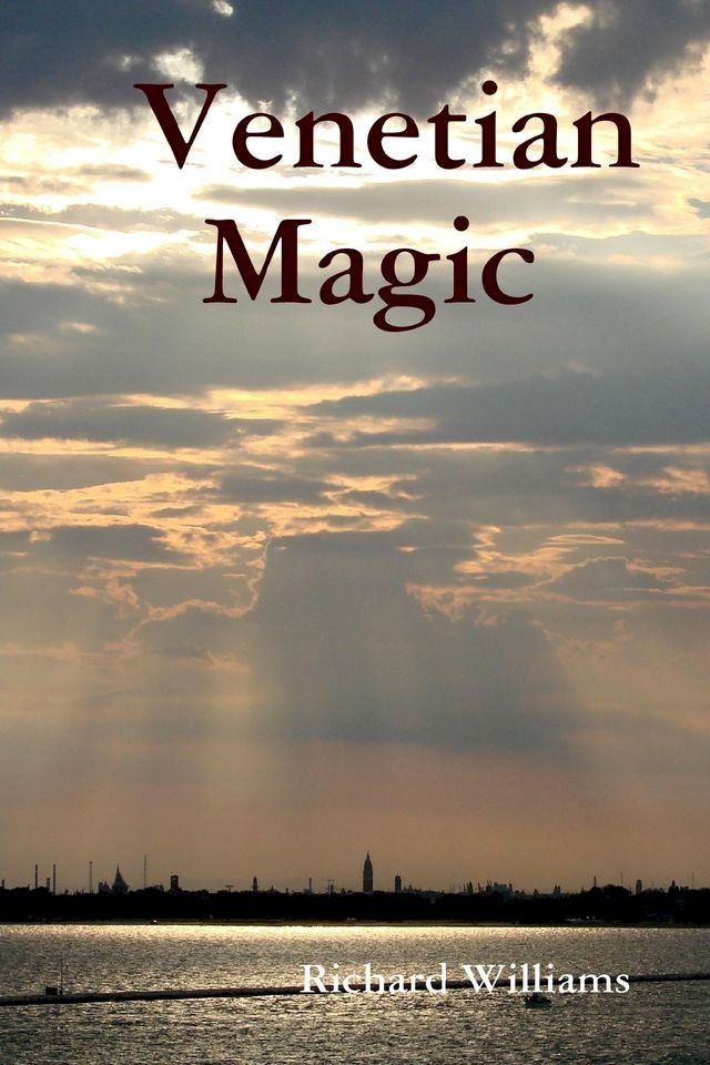  Venetian Magic(Kobo/電子書)