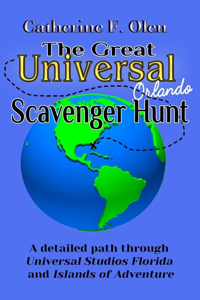  The Great Universal Studios Orlando Scavenger Hunt(Kobo/電子書)