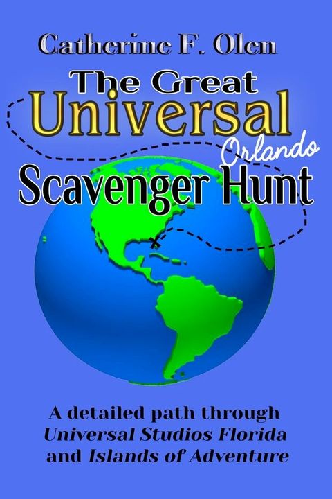 The Great Universal Studios Orlando Scavenger Hunt(Kobo/電子書)