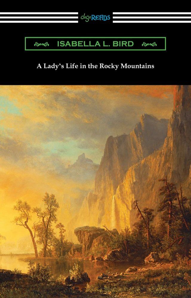  A Lady's Life in the Rocky Mountains(Kobo/電子書)