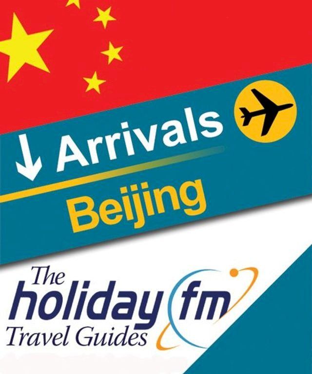  The Holiday FM Guide to Beijing(Kobo/電子書)