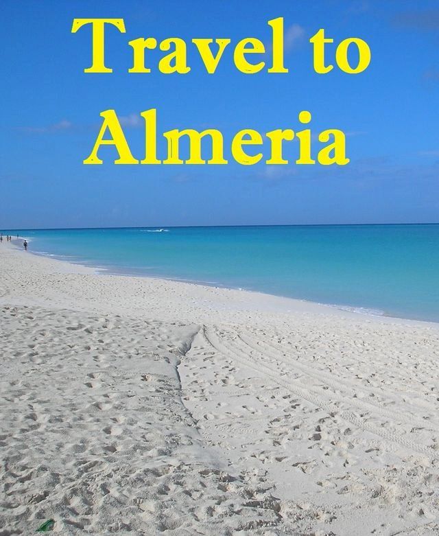  Travel to Almeria(Kobo/電子書)