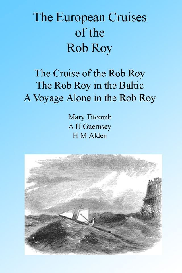  The European Cruises of the Rob Roy(Kobo/電子書)