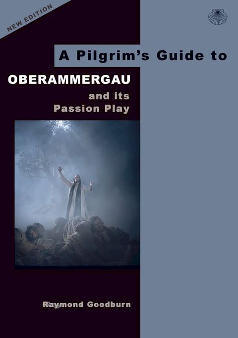 A Pigrim's Guide to Oberammergau and It's Passion Play(Kobo/電子書)