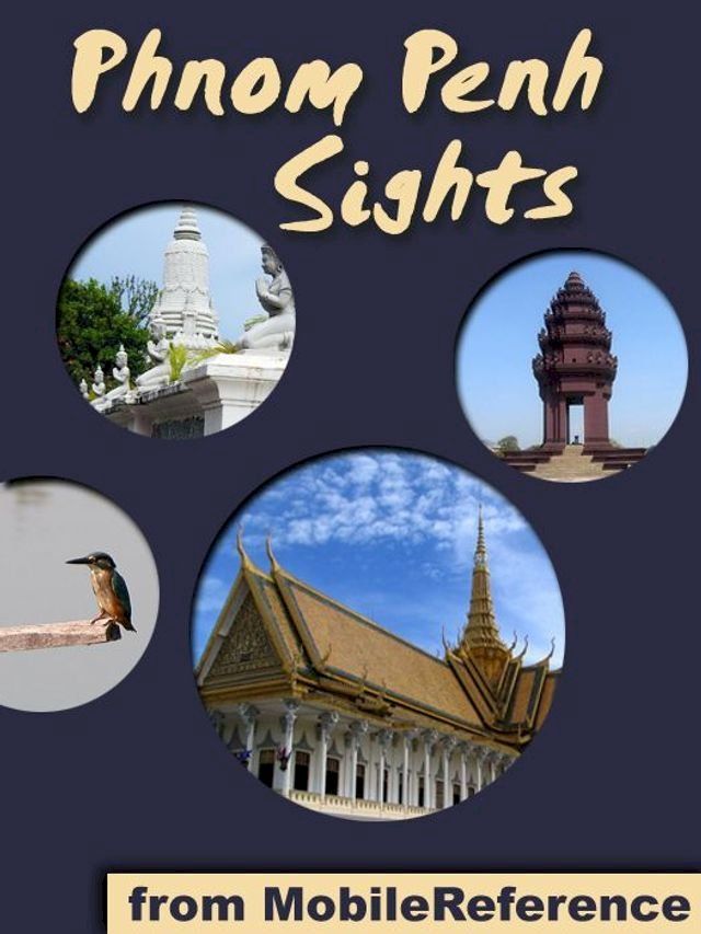  Phnom Penh Sights (Mobi Sights)(Kobo/電子書)