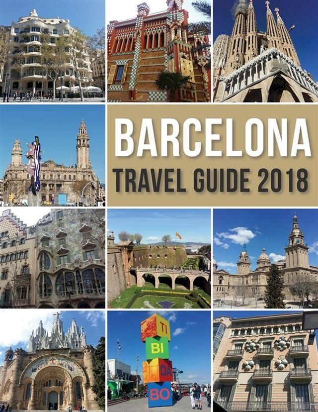  Barcelona Travel Guide 2018(Kobo/電子書)