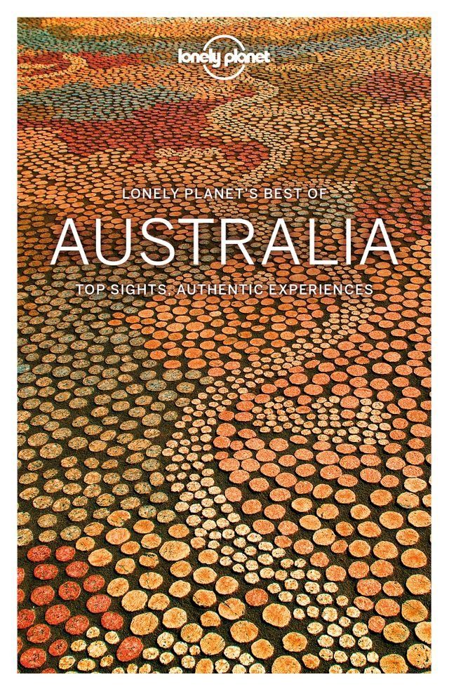  Lonely Planet Best of Australia(Kobo/電子書)