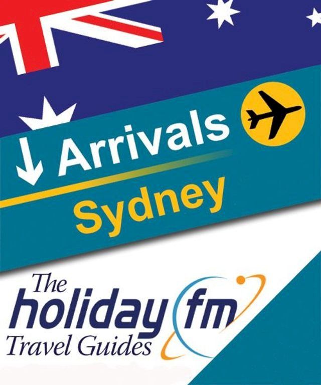  The Holiday FM Guide to Sydney(Kobo/電子書)