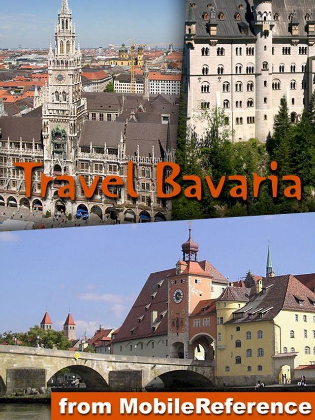  Travel Munich & Bavaria, Germany(Kobo/電子書)