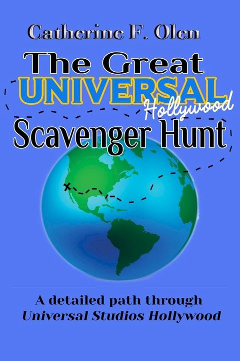 The Great Universal Studios Hollywood Scavenger Hunt(Kobo/電子書)