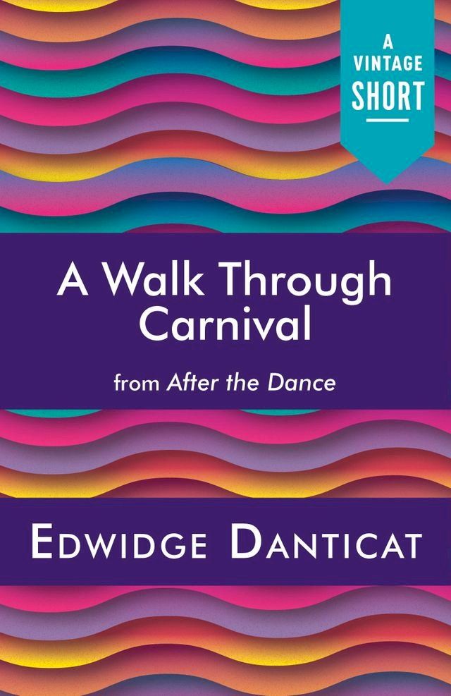  A Walk Through Carnival(Kobo/電子書)