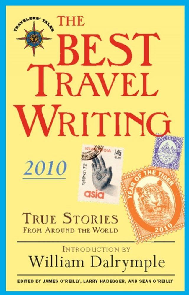  The Best Travel Writing 2010(Kobo/電子書)