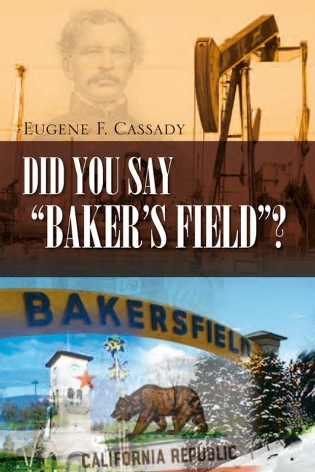  Did You Say “Baker’S Field”?(Kobo/電子書)