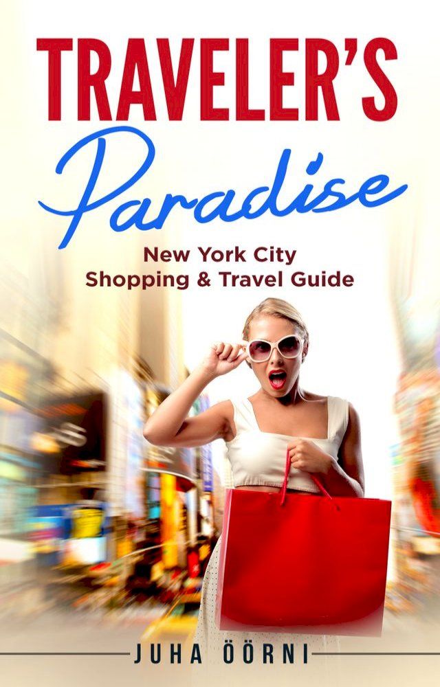  Traveler's Paradise - New York(Kobo/電子書)