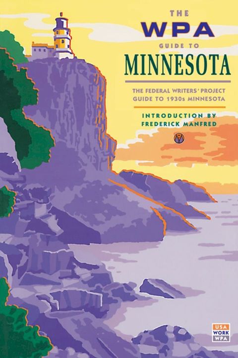 The WPA Guide to Minnesota(Kobo/電子書)