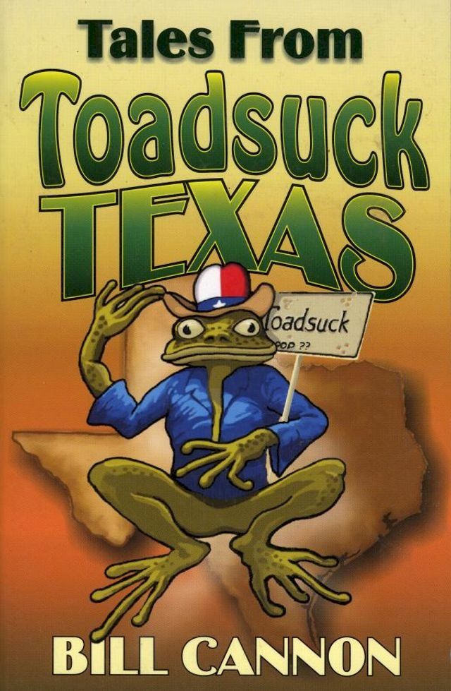  Tales From Toadsuck Texas(Kobo/電子書)