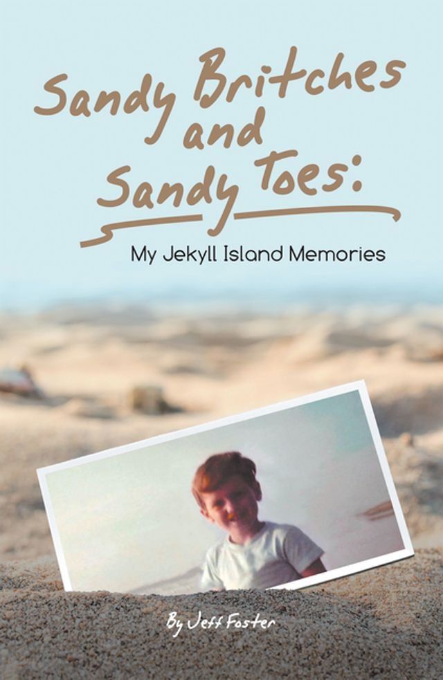  Sandy Britches and Sandy Toes:(Kobo/電子書)