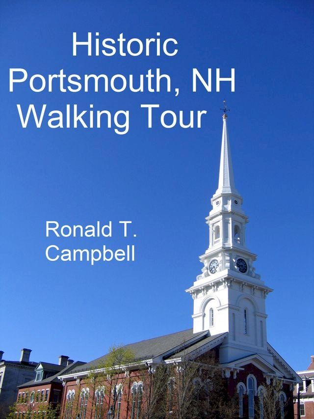  Historic Portsmouth, NH Walking Tour(Kobo/電子書)