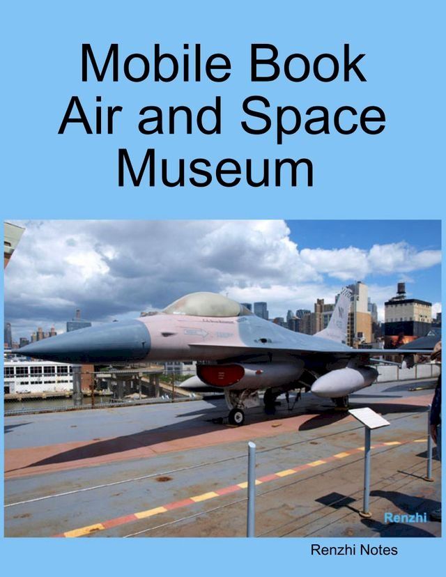  Mobile Book Air and Space Museum(Kobo/電子書)