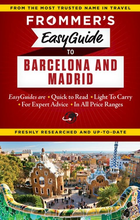 Frommer's EasyGuide to Barcelona and Madrid(Kobo/電子書)