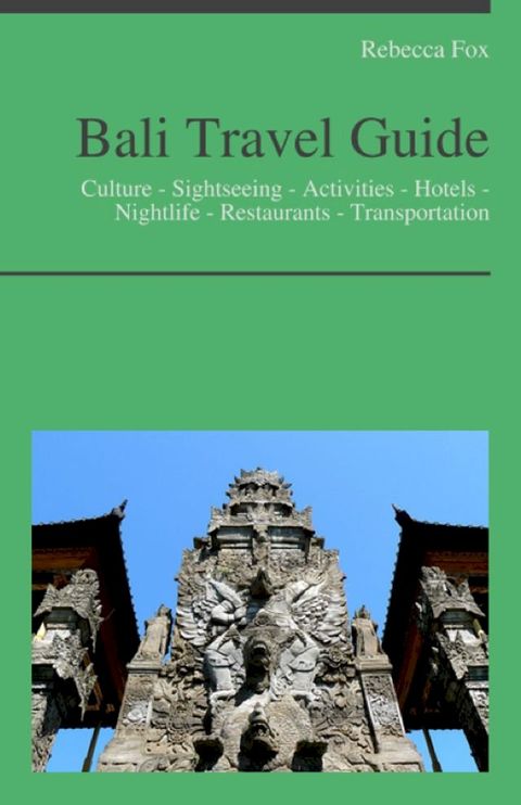 Bali, Indonesia Travel Guide(Kobo/電子書)