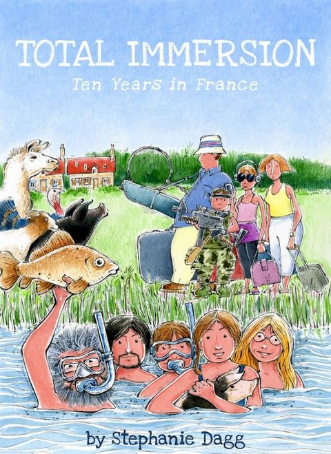 Total Immersion: Ten Years in France(Kobo/電子書)