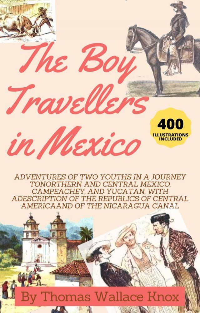  The Boy Travellers In Mexico(Kobo/電子書)