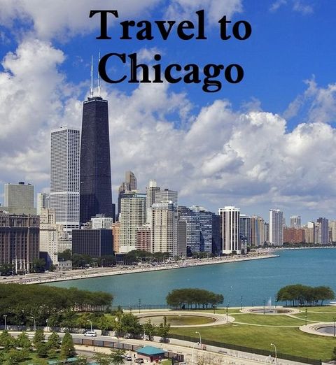 Travel to Chicago(Kobo/電子書)