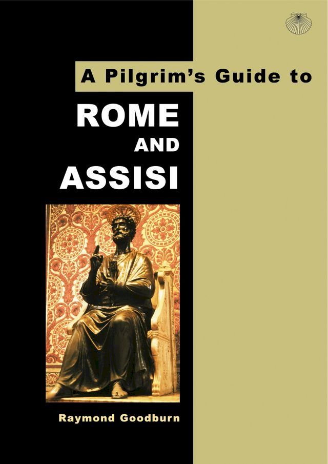  A Pilgrim's Guide to Rome and Assisi(Kobo/電子書)