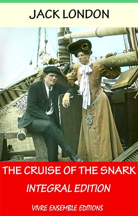 The Cruise of the Snark, With detailed Biography(Kobo/電子書)