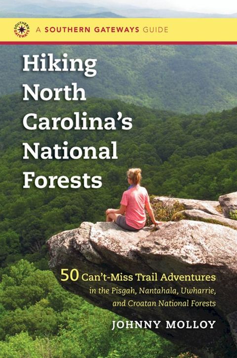 Hiking North Carolina's National Forests(Kobo/電子書)