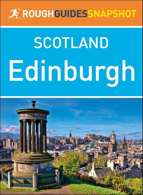 Edinburgh (Rough Guides Snapshot Scotland)(Kobo/電子書)