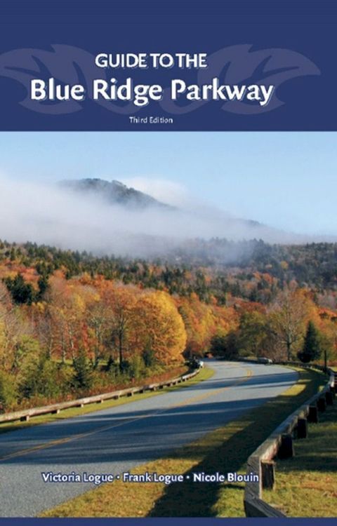 Guide to the Blue Ridge Parkway(Kobo/電子書)