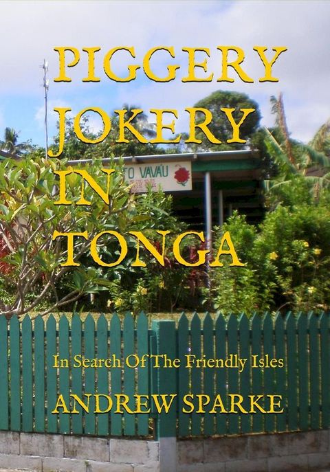 Piggery Jokery In Tonga(Kobo/電子書)