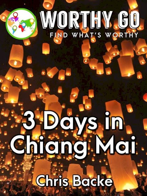 3 Days in Chiang Mai(Kobo/電子書)